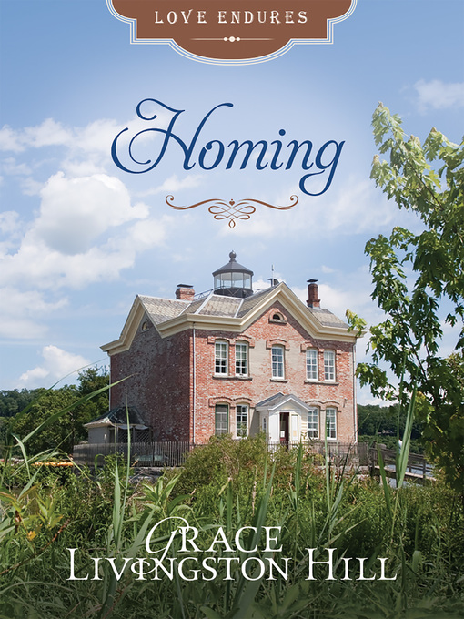 Title details for Homing by Grace Livingston Hill - Available